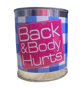 BACK & BODY HURTS